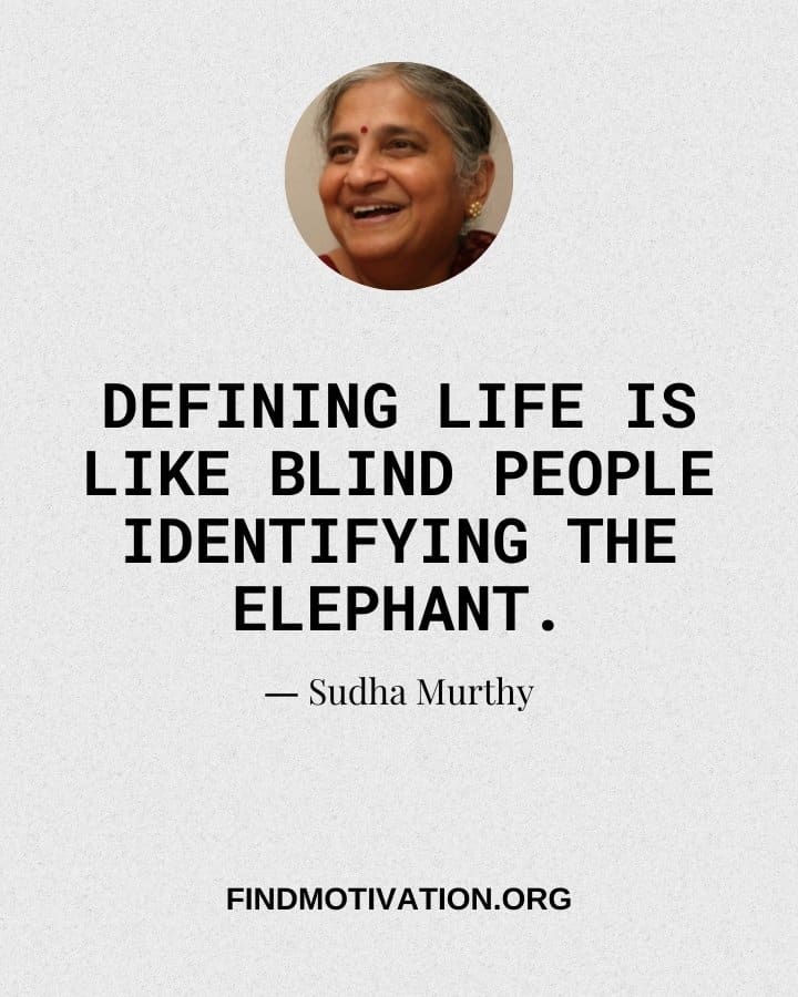 Thoughts By Sudha Murthy on "what is the real meaning of life"