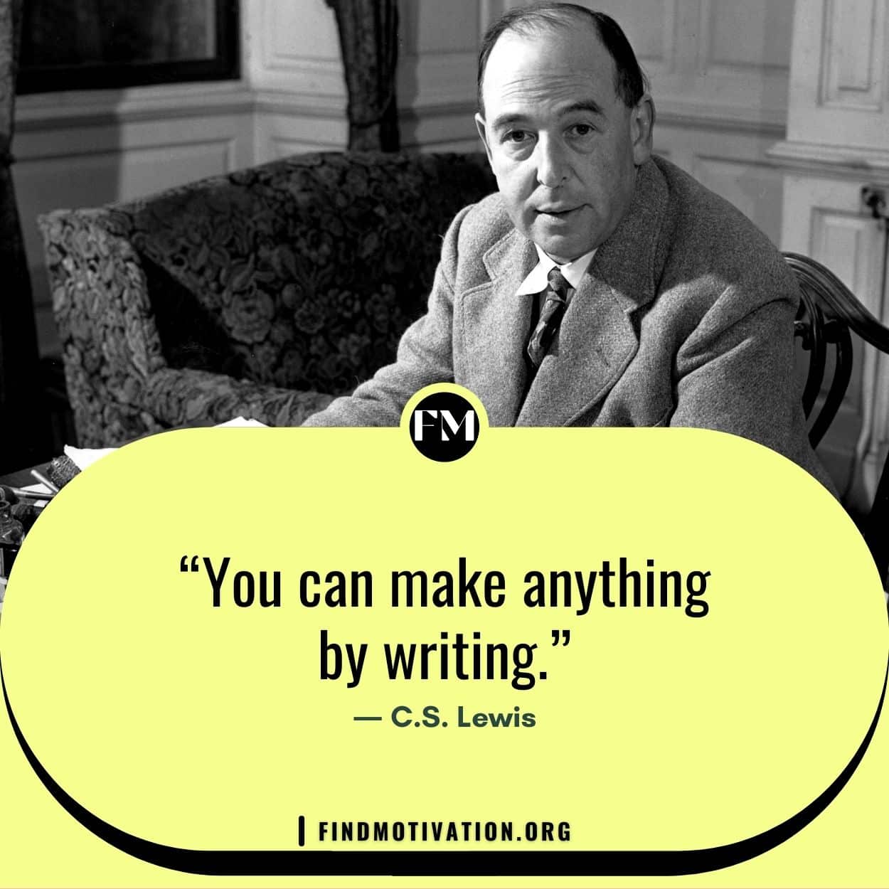 Motivational quotes said by CS Lewis to find some motivation
