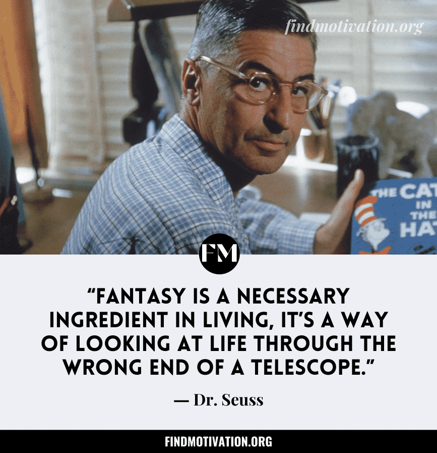 Dr Seuss Inspiring Quotes & Sayings To Live A Fantasy Life