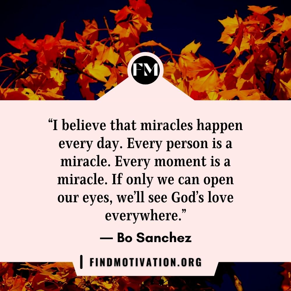 Inspiring quotes about the miracle to never expect something unexpected
