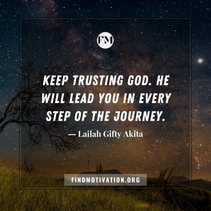 The best inspirational quotes about trust in God to believe in yourself and believe in God