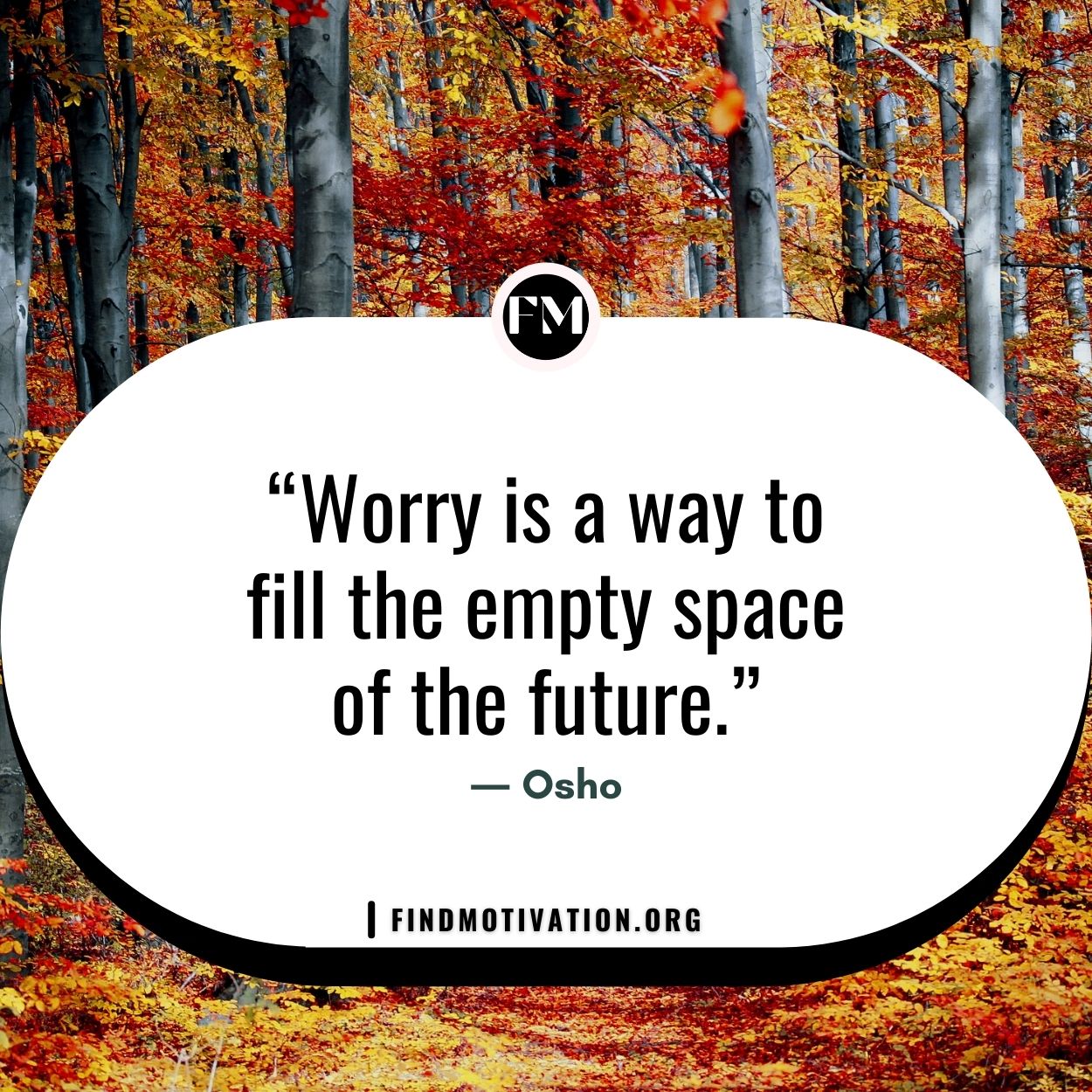 Motivational thoughts about worry to face any unexpected situations