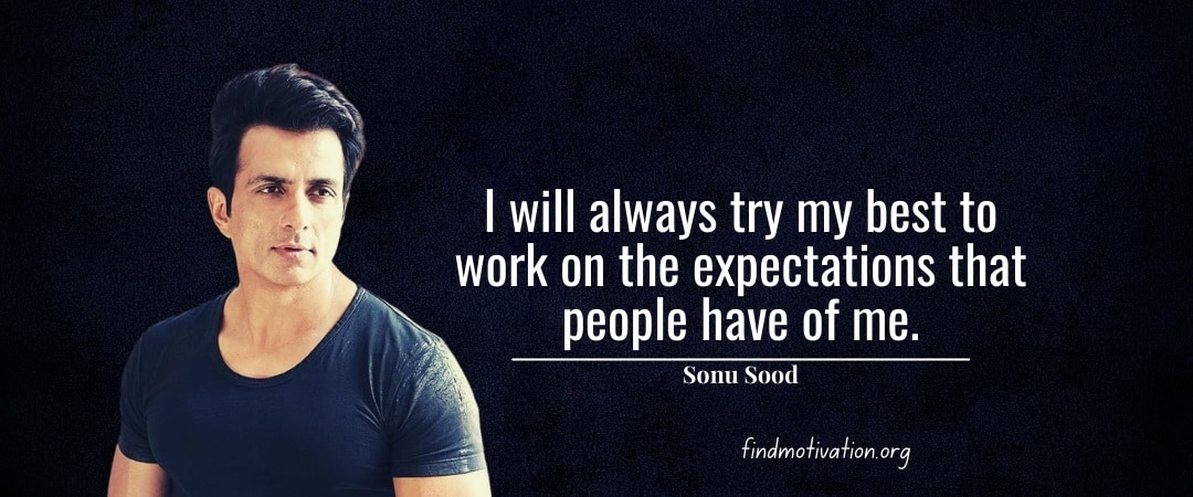 Sonu Sood Quotes That Will Help You To Work Hard In Your Life