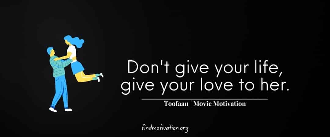 Inspiring Dialogues From The Movie Toofaan