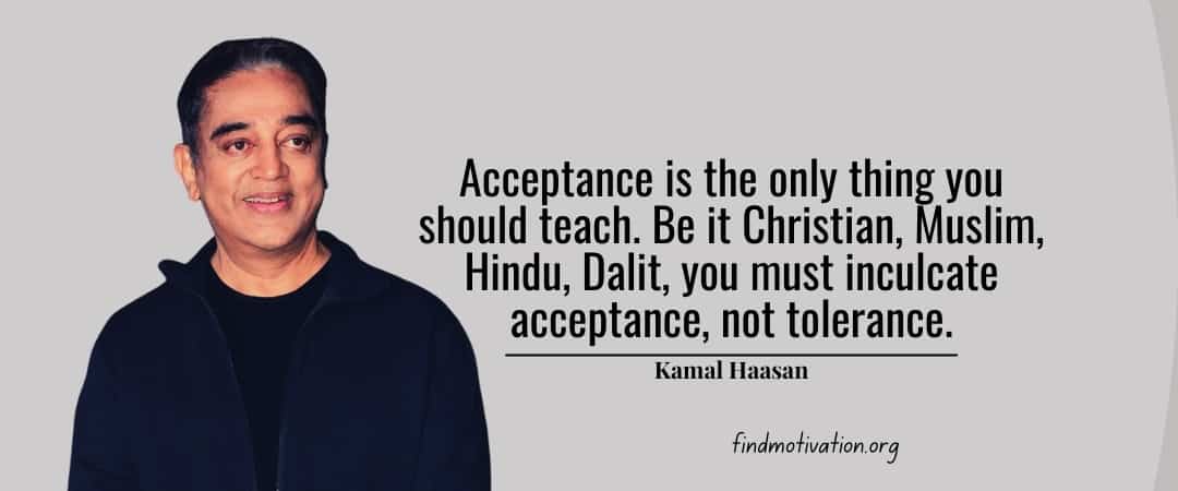 Kamal Haasan Quotes That Will Make You Strong