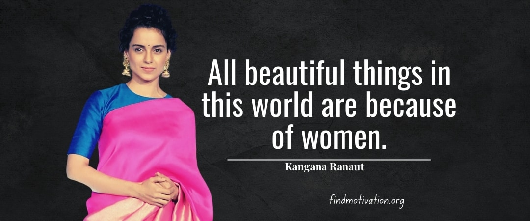 Kangana Ranaut Quotes To Achieve Your Goal