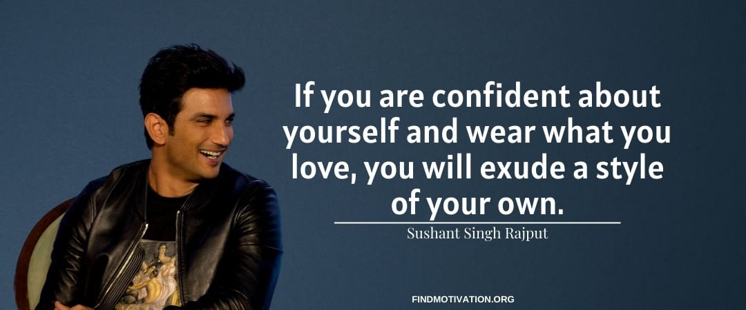 Sushant Singh Rajput Quotes To Inspire You To Get Success