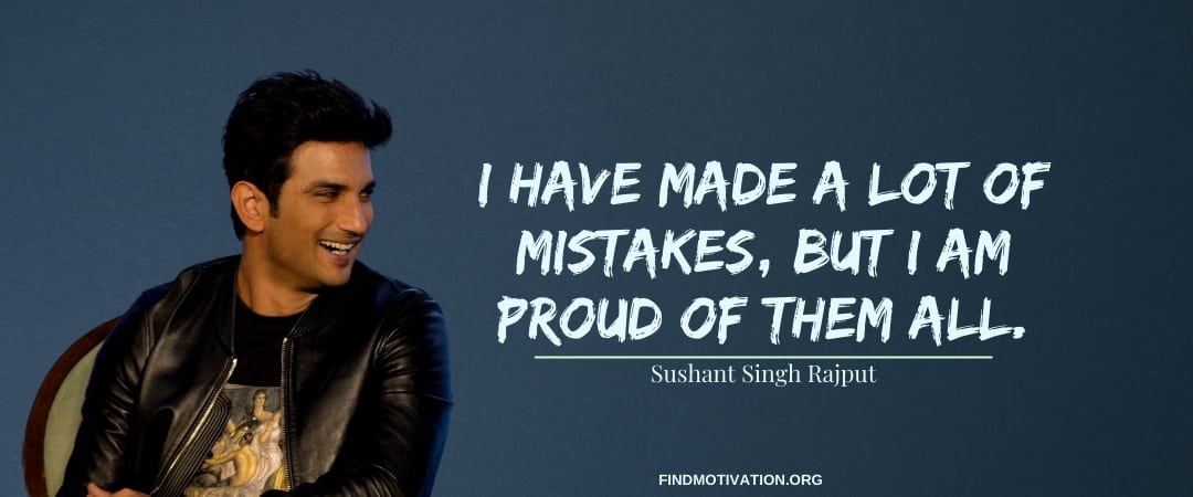 Sushant Singh Rajput Quotes To Inspire You To Get Success