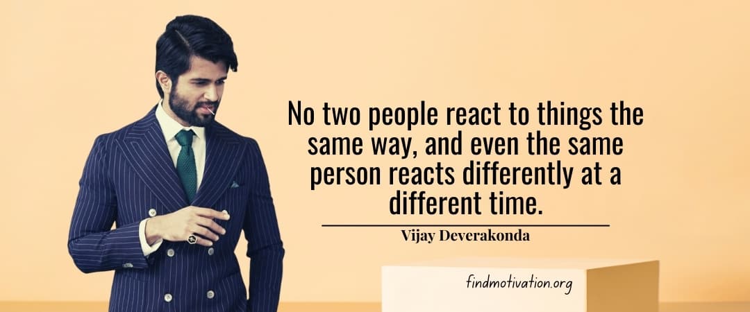 Vijay Deverakonda Quotes To Help You To Find Motivation In Your Life