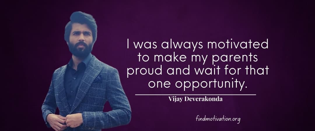 Vijay Deverakonda Quotes To Help You To Find Motivation In Your Life