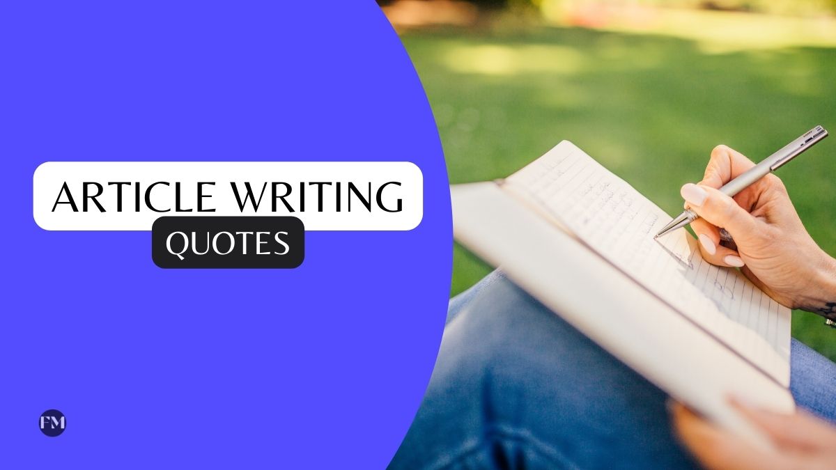Best Inspirational Article Writing Quotes