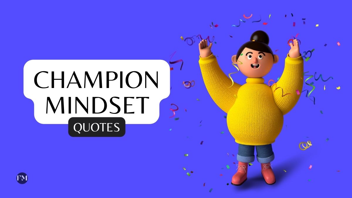 Best Inspirational Champion Mindset Quotes