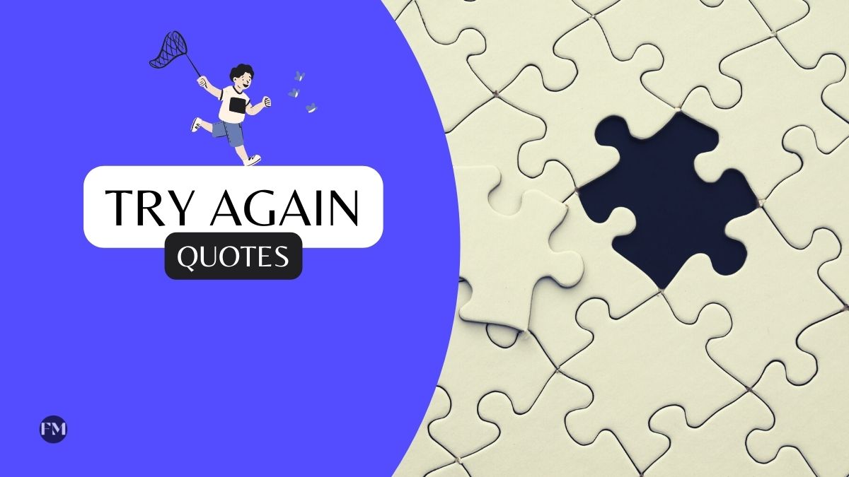 Best Inspirational Try Again Quotes