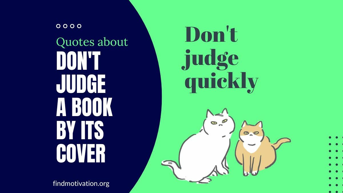 ‘Don’t Judge a Book by its Cover’ Quotes: See Beyond The Surface