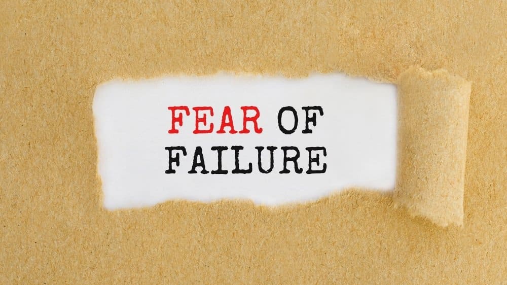 Fear Of Failure Quotes To Overcome The Fear Of Your Mind