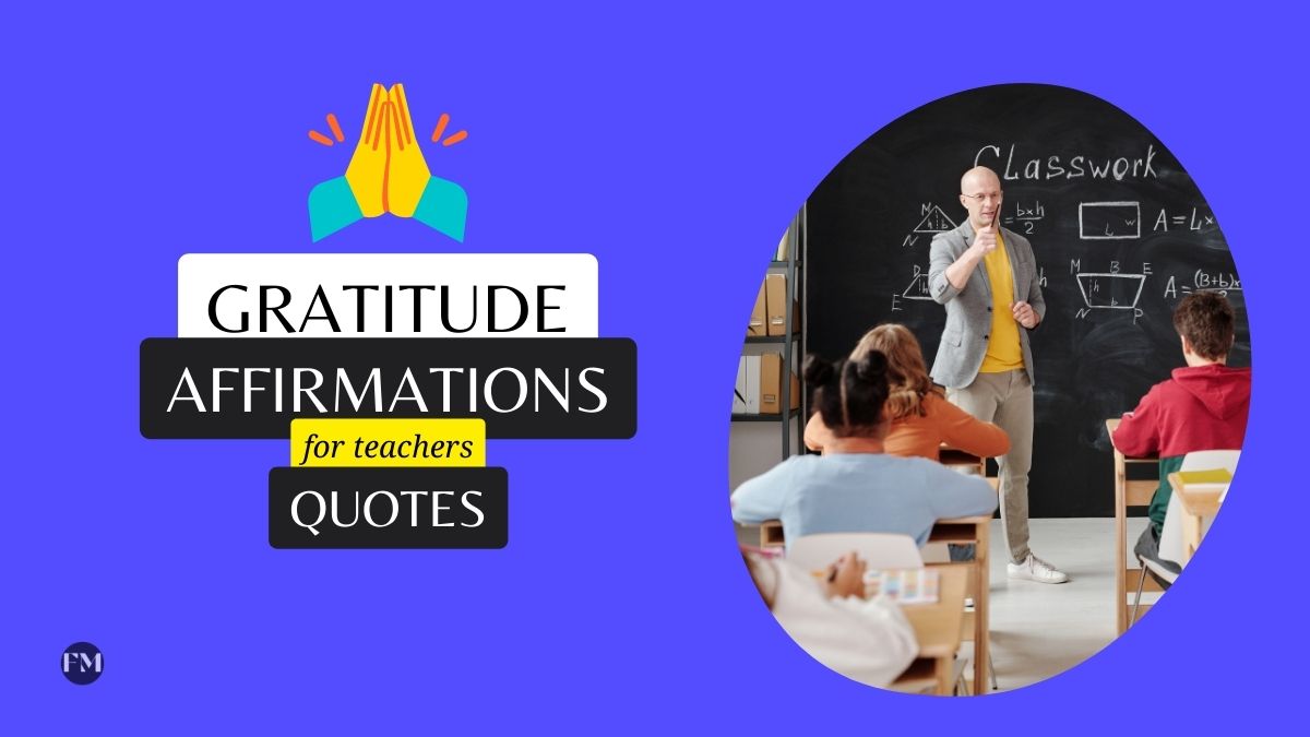 Gratitude Affirmations to teacher for showing gratitude