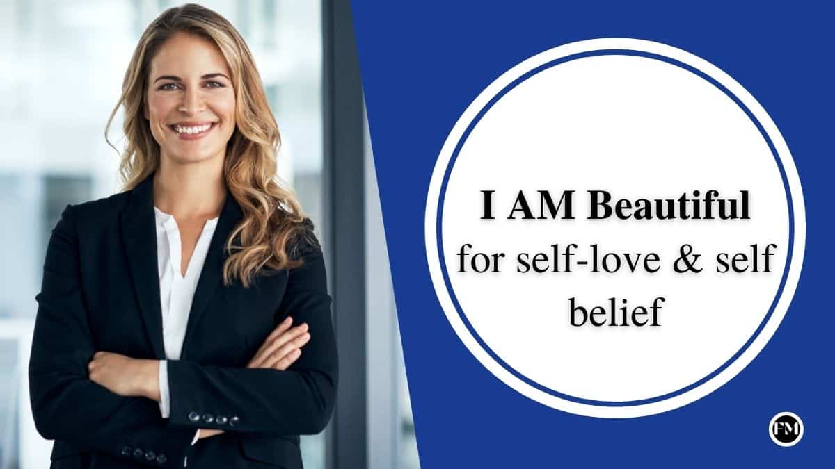 I AM BEAUTIFUL affirmations for self-love and self-belief