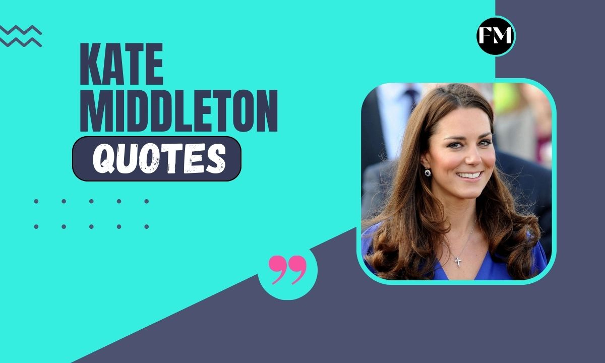 Image of Kate Middleton Quotes