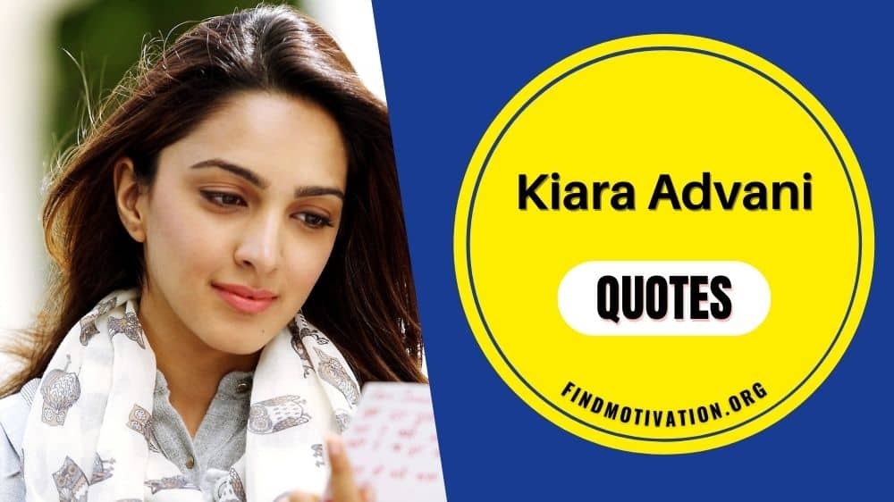 Kiara Advani motivational quotes on how to love your work