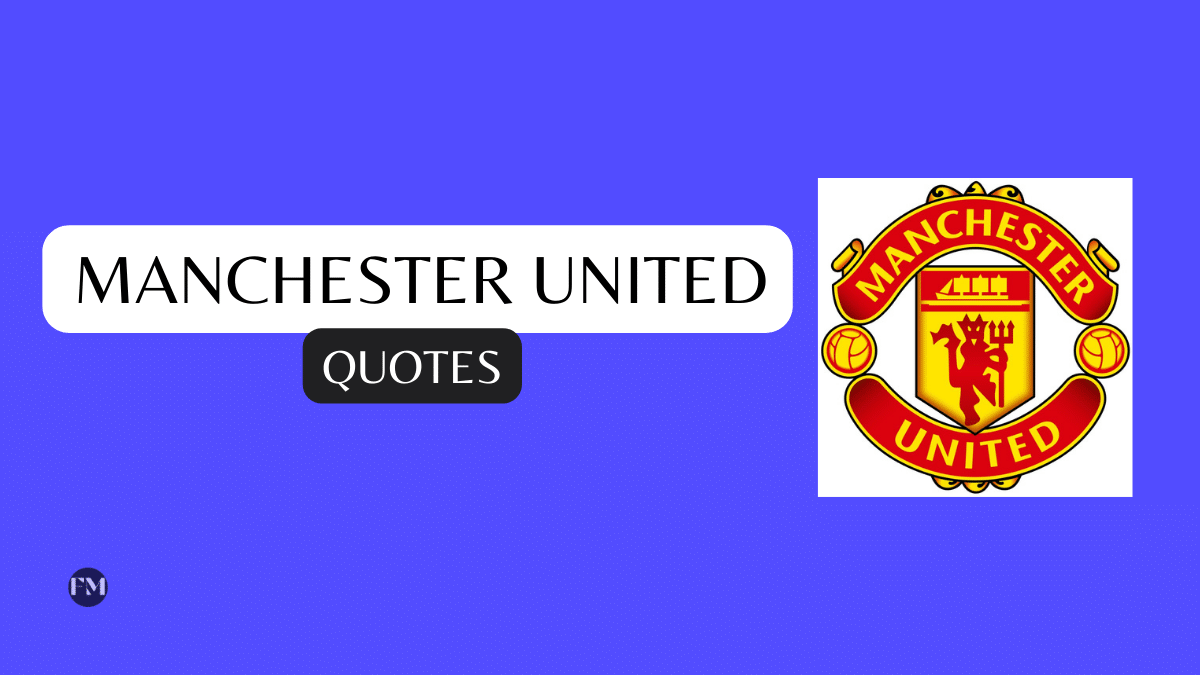 Manchester United Quotes