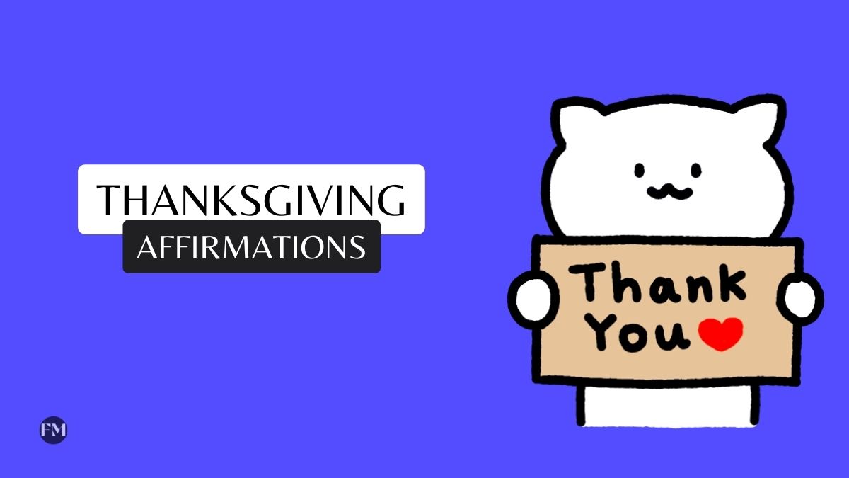 Positive Thanksgiving Affirmations