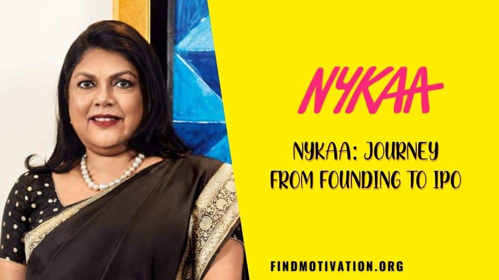 The Journey Of Nykaa From Founding To IPO