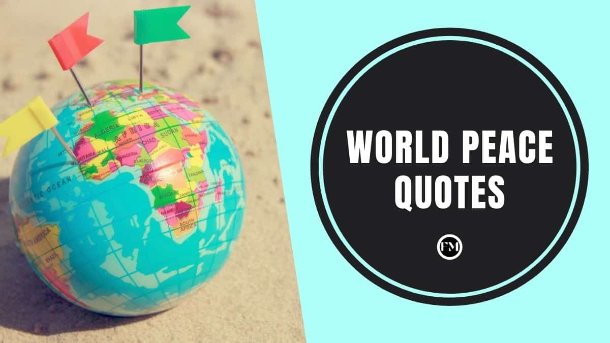 Motivational World Peace Quotes