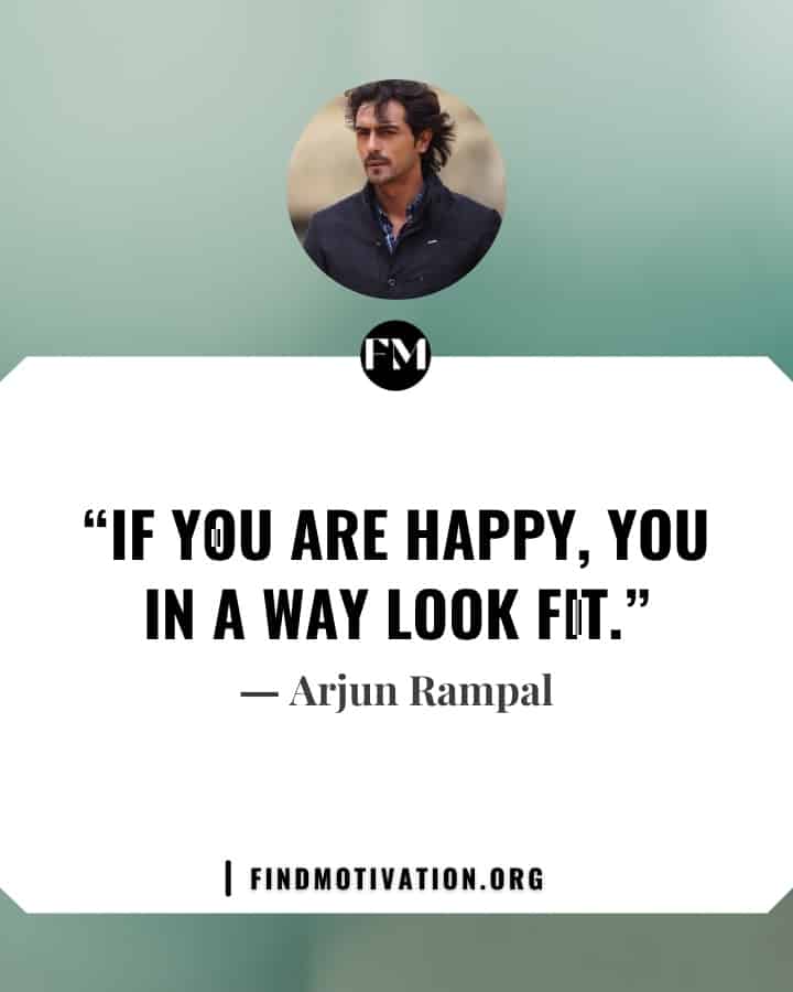 Arjun Rampal Inspiring quotes to live a fit and healthy life