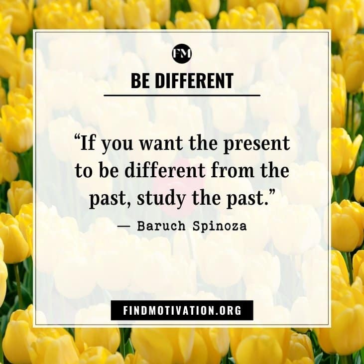 Motivational thoughts and Be Different Quotes If you want to do something different