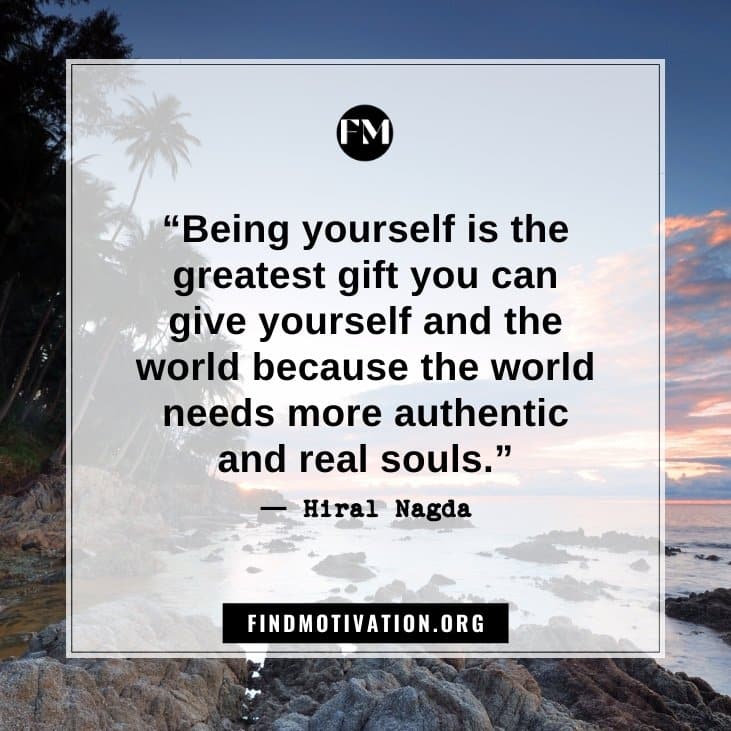 The best inspirational quotes for you to be who you are