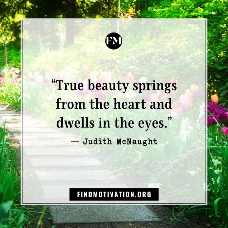 Best inspirational quotes about beauty helps you to see beauty in everything in this world