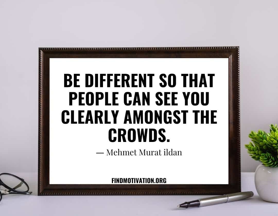 Being Different Quotes That Will Make You Either Blessed Or Cursed