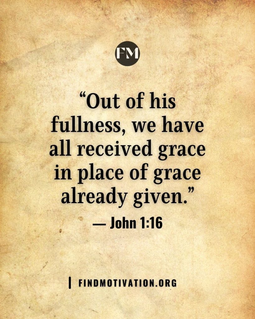 Bible verses about grace to feel blessed all the time in your life
