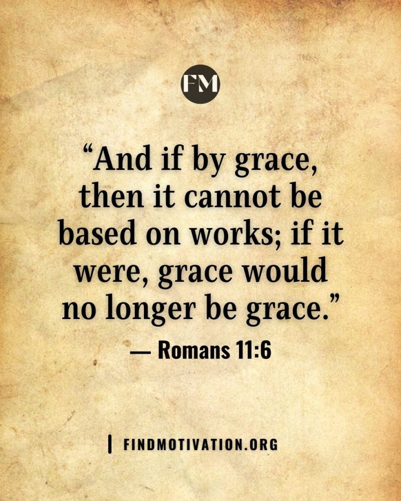 Bible verses about grace to feel blessed all the time in your life