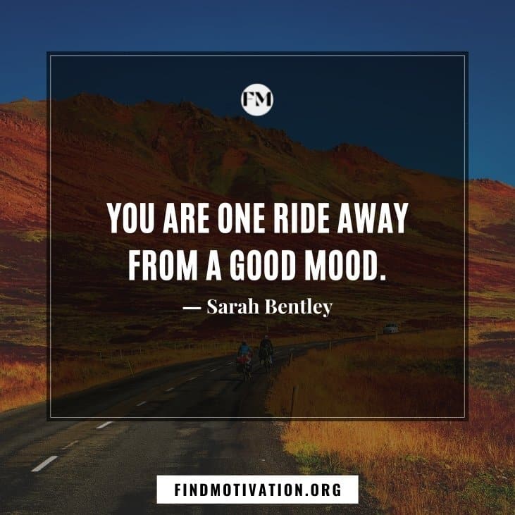 Motivational bike travel quotes to enjoy your travel