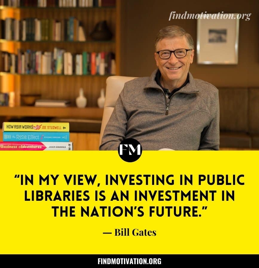 Bill Gates Quotes To Help You To Live A Passionate Life