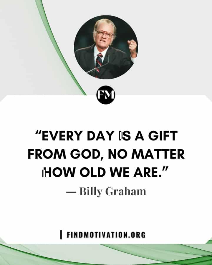 Billy Graham motivational quotes to find some motivation