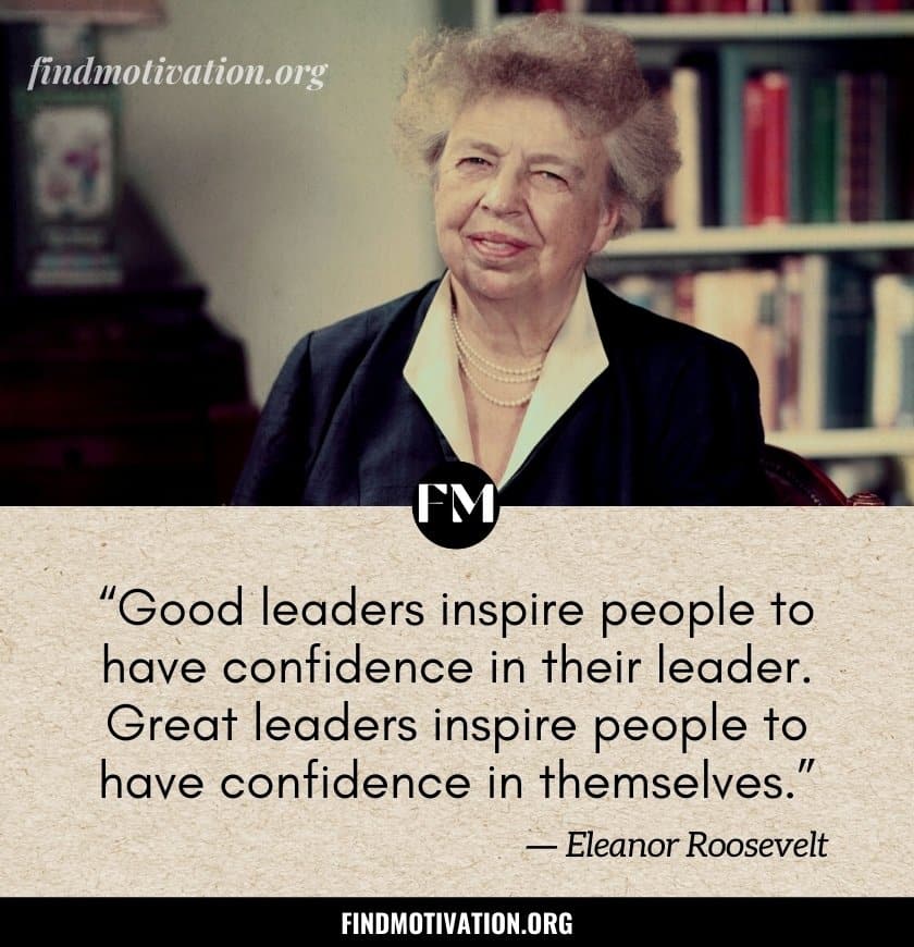 Eleanor Roosevelt Quotes To Live A Purposeful Life