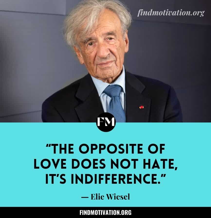 Inspiring Quotes by Elie Wiesel