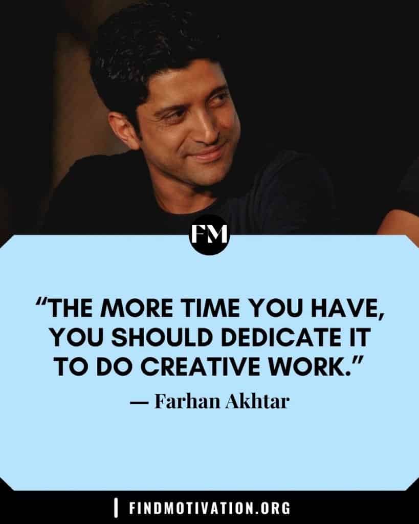 Farhan Akhtar inspiring and life-changing quotes to stay motivated