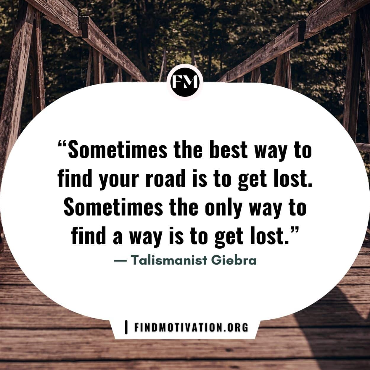 Best inspirational finding your own way quotes
