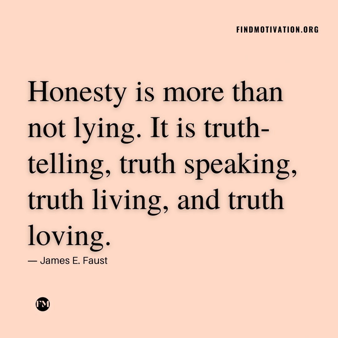 Powerful Truth Telling Quotes to be honest