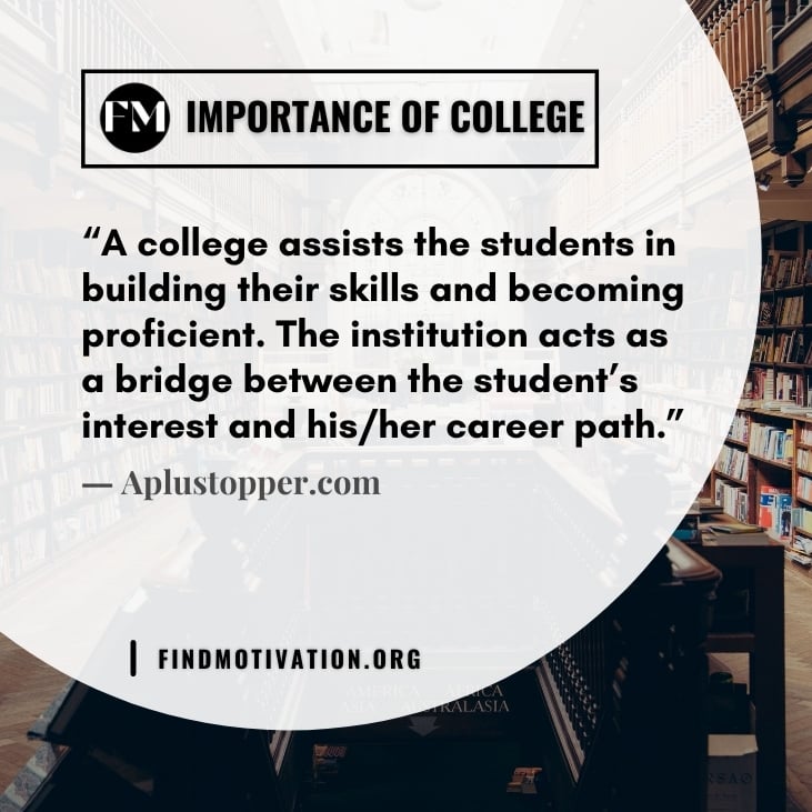 The best learning quotes about college to know about the importance of college