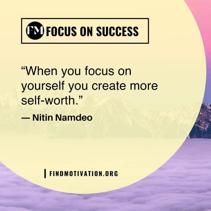Inspiring quotes about focus on success to give you a positive attitude to focus on success