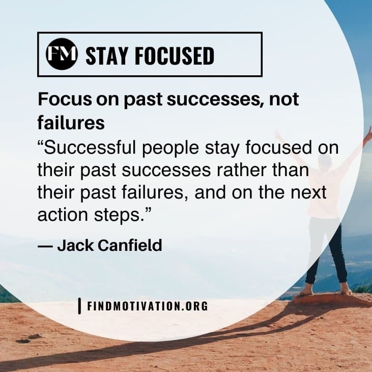 The best inspiring thoughts and quotes about focus to stay focused on everything in your life