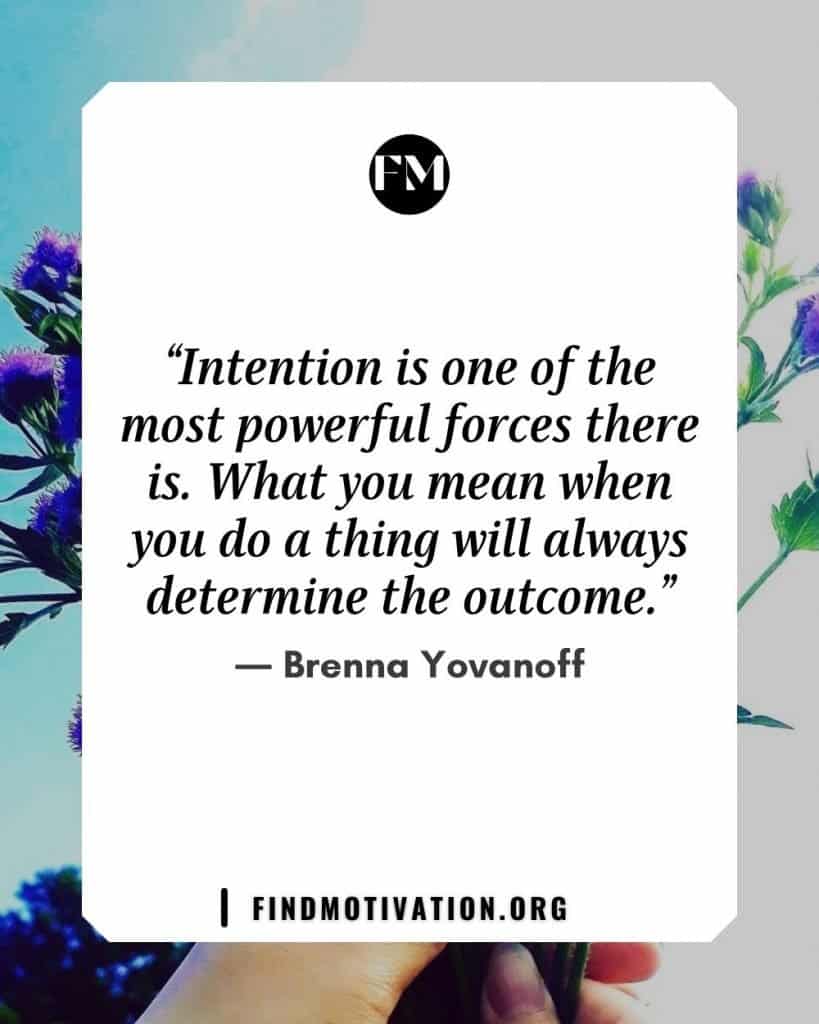 Best Inspiring Good intention quotes to determine your future