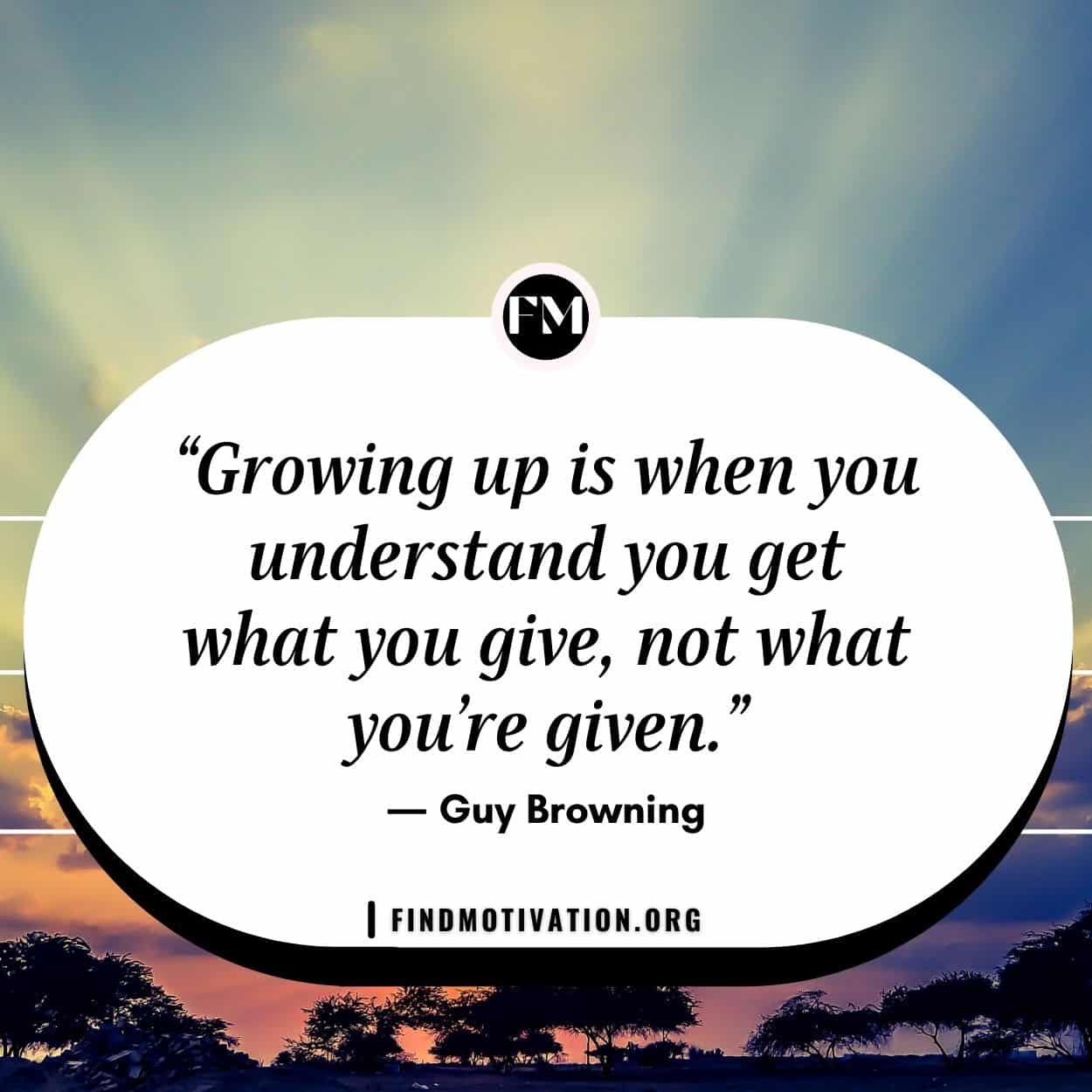 Motivational growing up quotes to expand your thinking in your life
