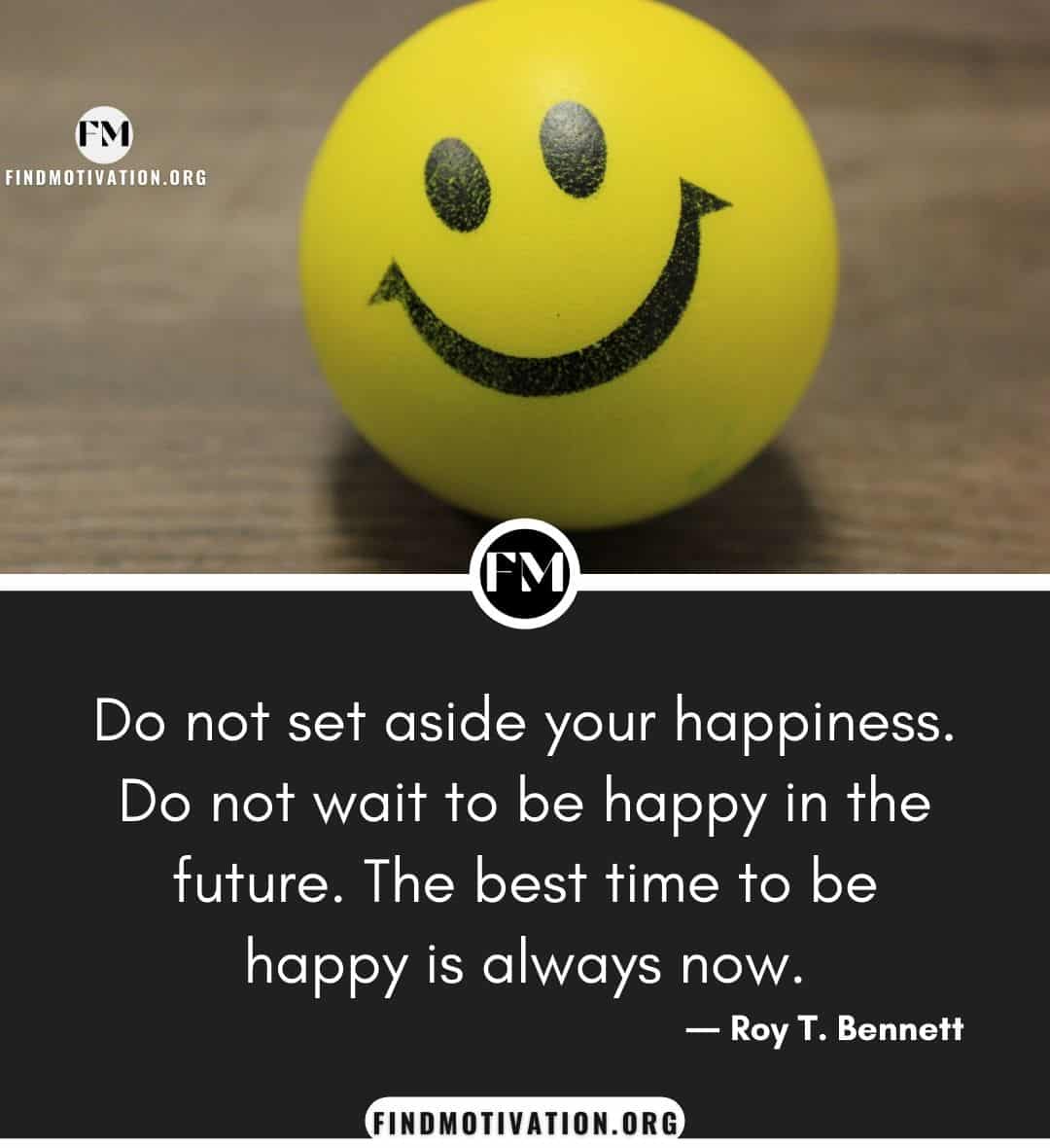 Stay happy with positive quotes If you want to be happy in your life