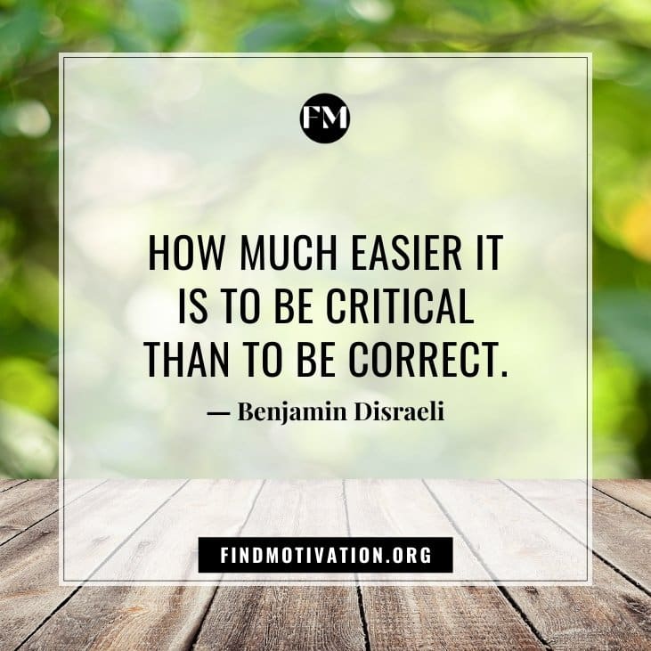 Inspirational Quotes about Criticism for not focusing more on people's criticism
