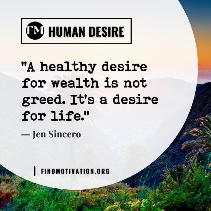 Inspiring quotes about desire to get what you want
